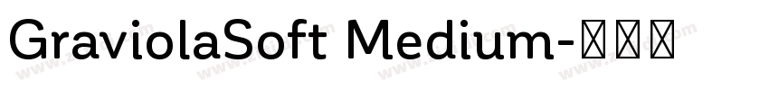 GraviolaSoft Medium字体转换